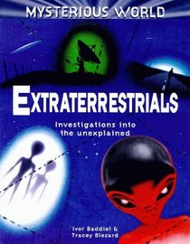 The Extraterrestrial (Mysterious World S.)