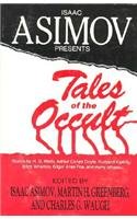 Isaac Asimov Presents Tales of the Occult: Stories by H.G. Wells, Arthur Conan Doyle, Rudyard Kipling, Edith Wharton, Edgar Allan Poe and Many Other