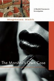 The Marshal's Own Case (Marshal Guarnaccia Investigation)