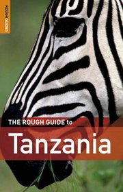 The Rough Guide to Tanzania, Edition Two (Rough Guide Travel Guides)