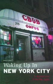 Waking Up in New York City: A Musical Tour of the Big Apple (Waking Up in Series)