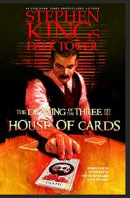 House of Cards (2) (Stephen King's The Dark Tower: The Drawing of the Three)