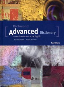 Richmond Advanced Dictionary/ Richmond Advanced Dictionary (Spanish Edition)