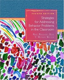 Strategies for Addressing Behavior Problems in the Classroom (4th Edition)
