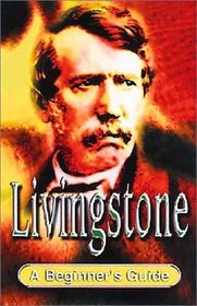 Livingstone  (Headway Guides for Beginners Great Lives Series)