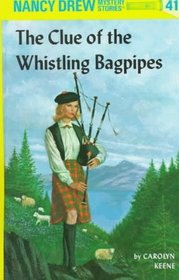 The Clue of the Whistling Bagpipes (Nancy Drew Mystery Stories, No 41)