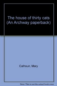 The House of Thirty Cats