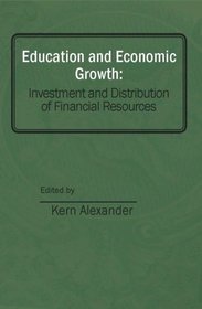 Education and Economic Growth: Investment and Distribution of Financial Resources