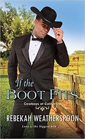 If the Boot Fits (Cowboys of California, Bk 2)