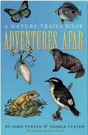 Adventures Afar: A Nature Trails Book (Wardlaw Book)