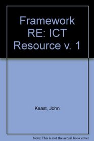 Framework Re Year 7: Ict Resource (v. 1)