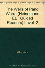 Focus Reading: The Wells of Pandi Warra Level 2