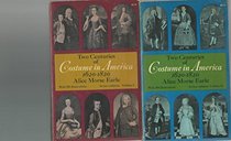 Two Centuries of Costume in America, 1620-1820