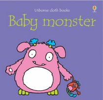 Baby Monster (Usborne Cloth Books)