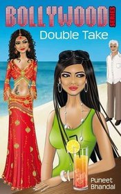 Bollywood Series: Double Take (The Bollywood Series)