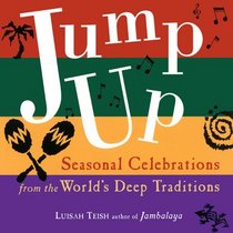 Jump Up:  Good Times Throughout the Seasons with Celebrations from Around the World