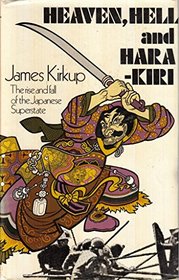 Heaven, hell and hara-kiri: The rise and fall of the Japanese superstate