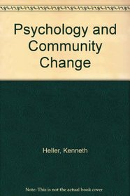 Psychology and Community Change: Challenges of the Future, Revised