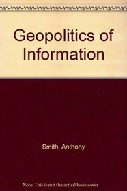 Geopolitics of Information