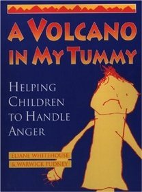 Volcano in My Tummy: Helping Children to Handle Anger