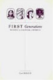 First Generations: Women in Colonial America