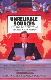 Unreliable Sources: A Guide to Detecting Bias in News Media