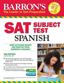 Barron's SAT Subject Test Spanish, 4th Edition: with MP3 CD