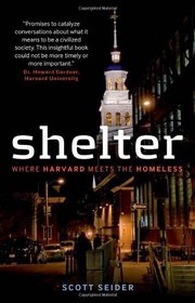 Shelter: Where Harvard Meets the Homeless