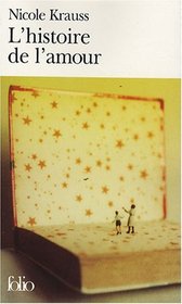 L'histoire de l'amour  (French Edition)
