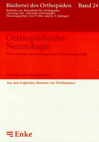 Orthopdische Neurologie Ein Leitfaden zur neurologischen Etagendiagnostik.