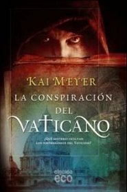 La conspiracion del Vaticano / The Vatican Conspiracy (Spanish Edition)