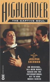 The Captive Soul (Highlander)