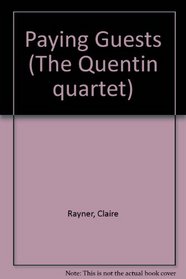 Paying Guests (The Quentin quartet)