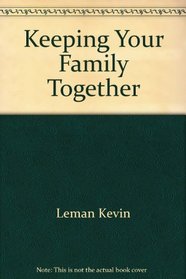 Keeping Your Family Together