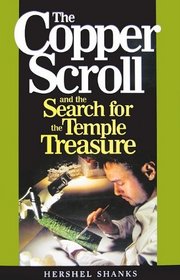 The Copper Scroll And The Search For The Temple Treasure