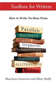 Toolbox for Writers: How to Write No-Doze Prose