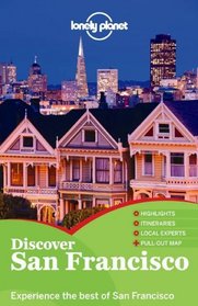 Lonely Planet Discover San Francisco (City Guide)