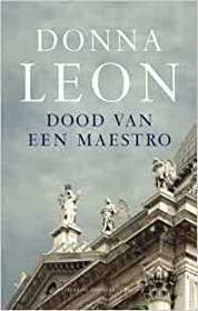 Dood van een Maestro (Death at La Fenice) (Guido Brunetti, Bk 1) (Dutch Edition)