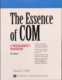 The Essence of COM: A Programmer's Workbook (3rd Edition)