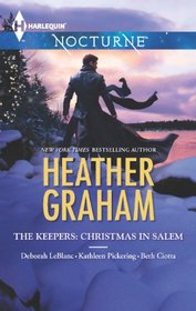 The Keepers: Christmas in Salem: Do You Fear What I Fear? / The Fright Before Christmas / Unholy Night / Stalking in a Winter Wonderland (Harlequin Nocturne)