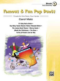 Famous & Fun Pop Duets Book 1 (Early Elementary)