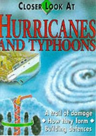 A Closer Look at Hurricanes and Typhoons (Closer Look at)