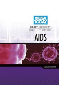 AIDS (USA Today Health Reports: Diseases and Disorders)