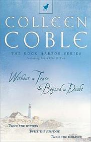 Without a Trace / Beyond a Doubt (Rock Harbor, Bks 1 - 2)