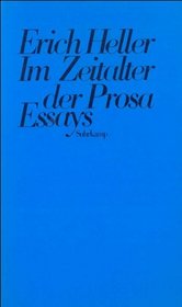 Im Zeitalter der Prosa: Literarische und philosophische Essays (German Edition)