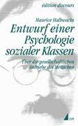 Entwurf einer Psychologie sozialer Klassen.