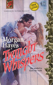 Twilight Whispers (Harlequin Superromance, No 591)