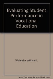 Evaluating Student Performance in Vocational Education