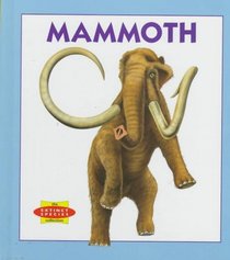Mammoth (The Extinct Species Collection)
