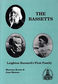 The Bassetts: Leighton Buzzard's First Family - Quakers, Drapers, Bankers